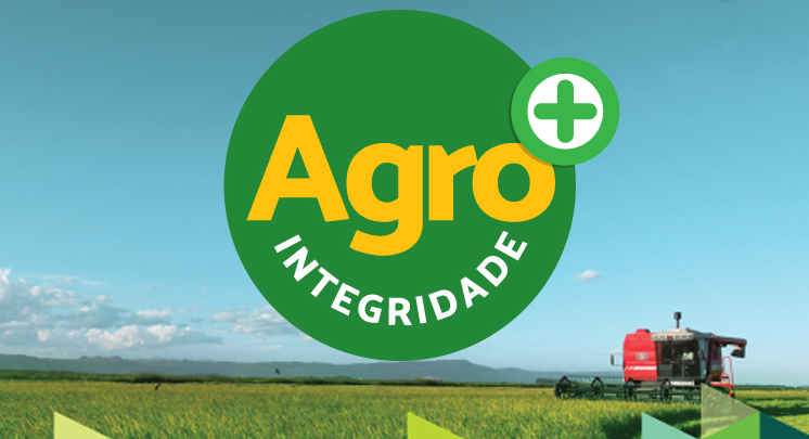 ESTÃO ABERTAS AS INSCRIÇÕES PARA O SELO AGRO+ INTEGRIDADE