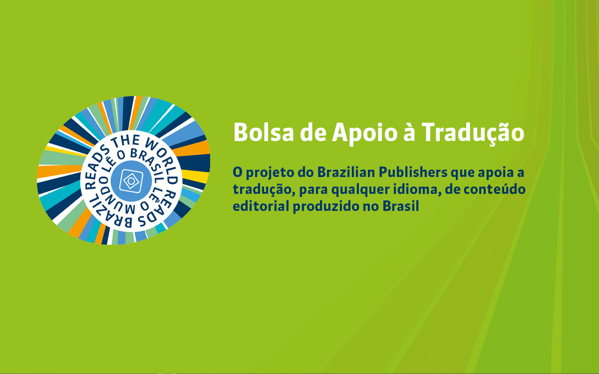 Bolsa de Apoio à Tradução leva obras brasileiras ao público internacional
