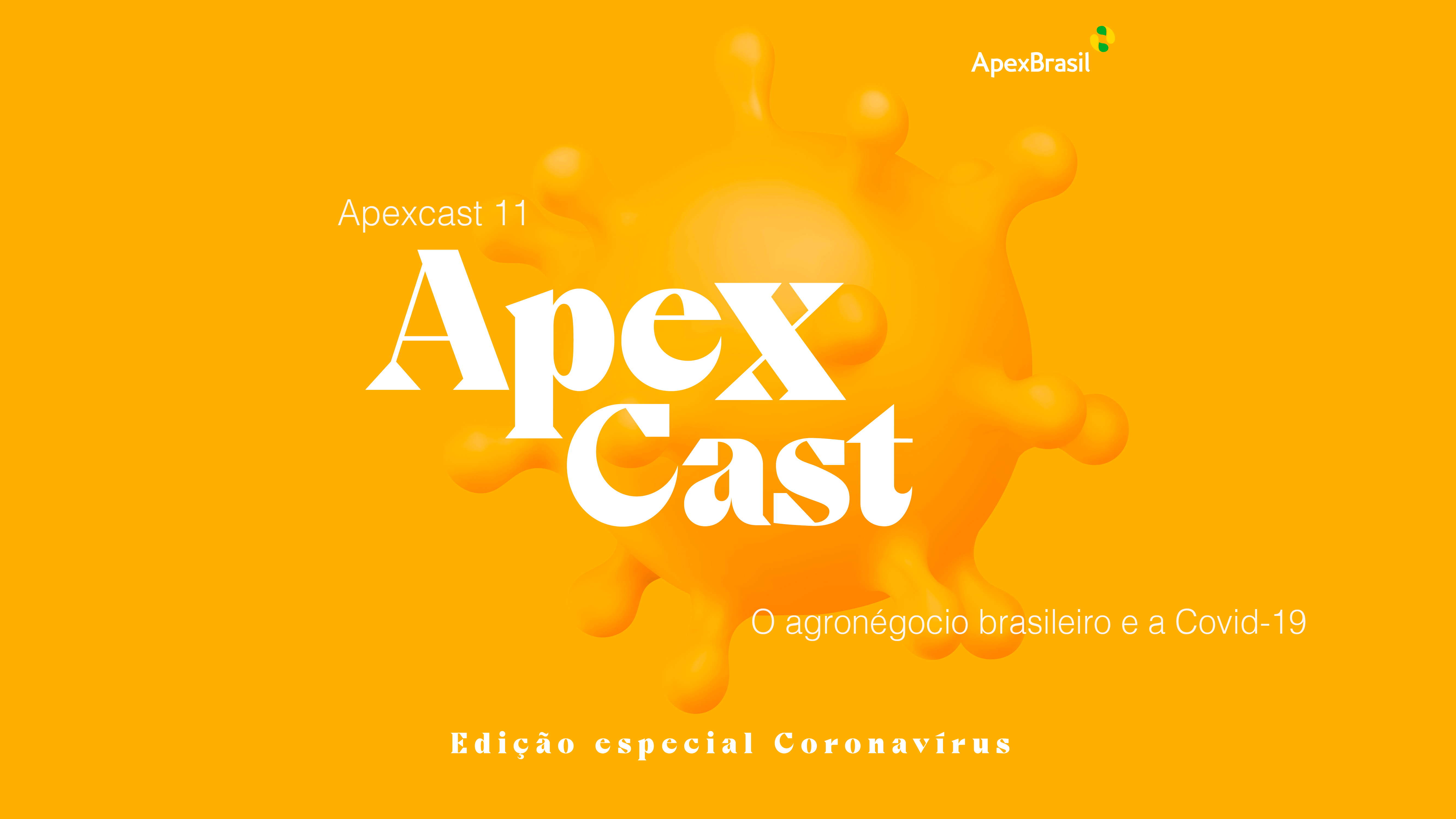 ApexCast mostra o impacto da Covid-19 nas exportações do agronegócio brasileiro