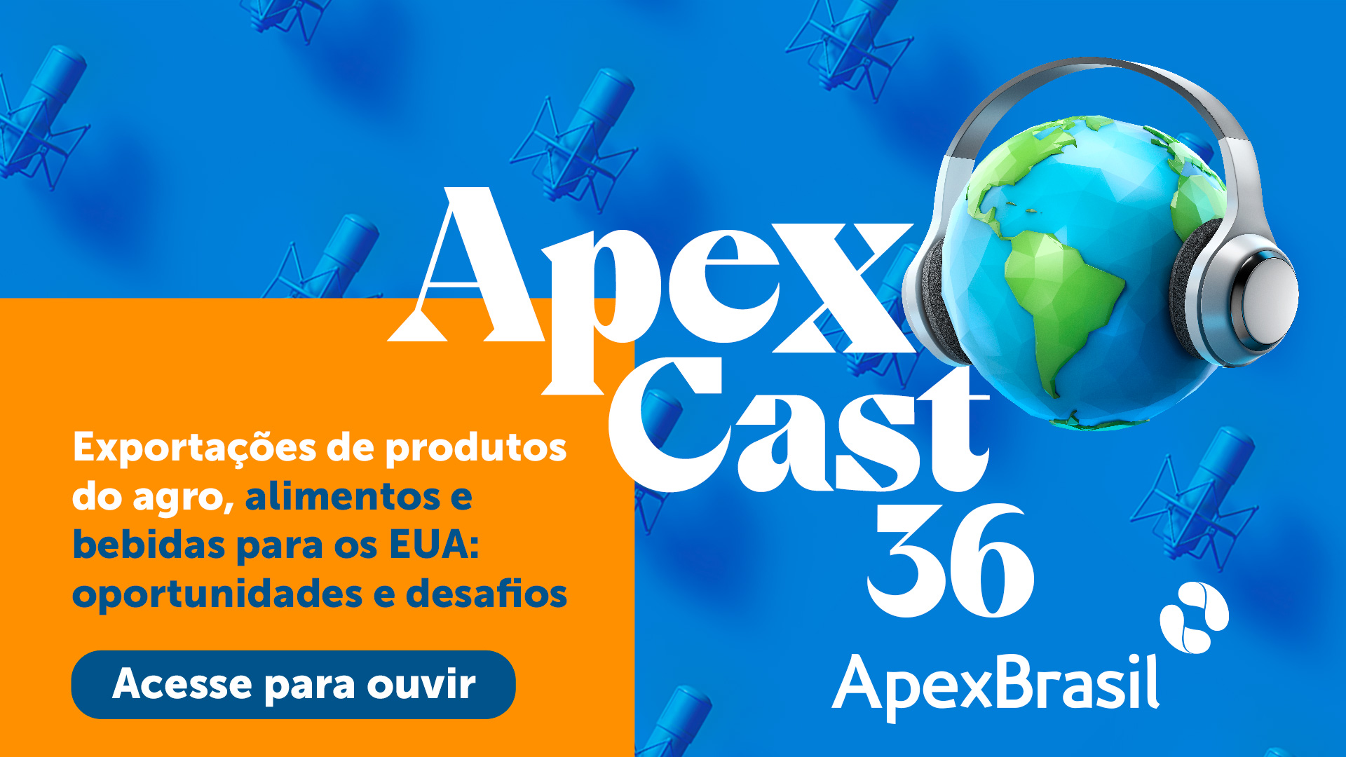 Última edição do ApexCast em 2020 traz informações e dicas para exportações para os EUA