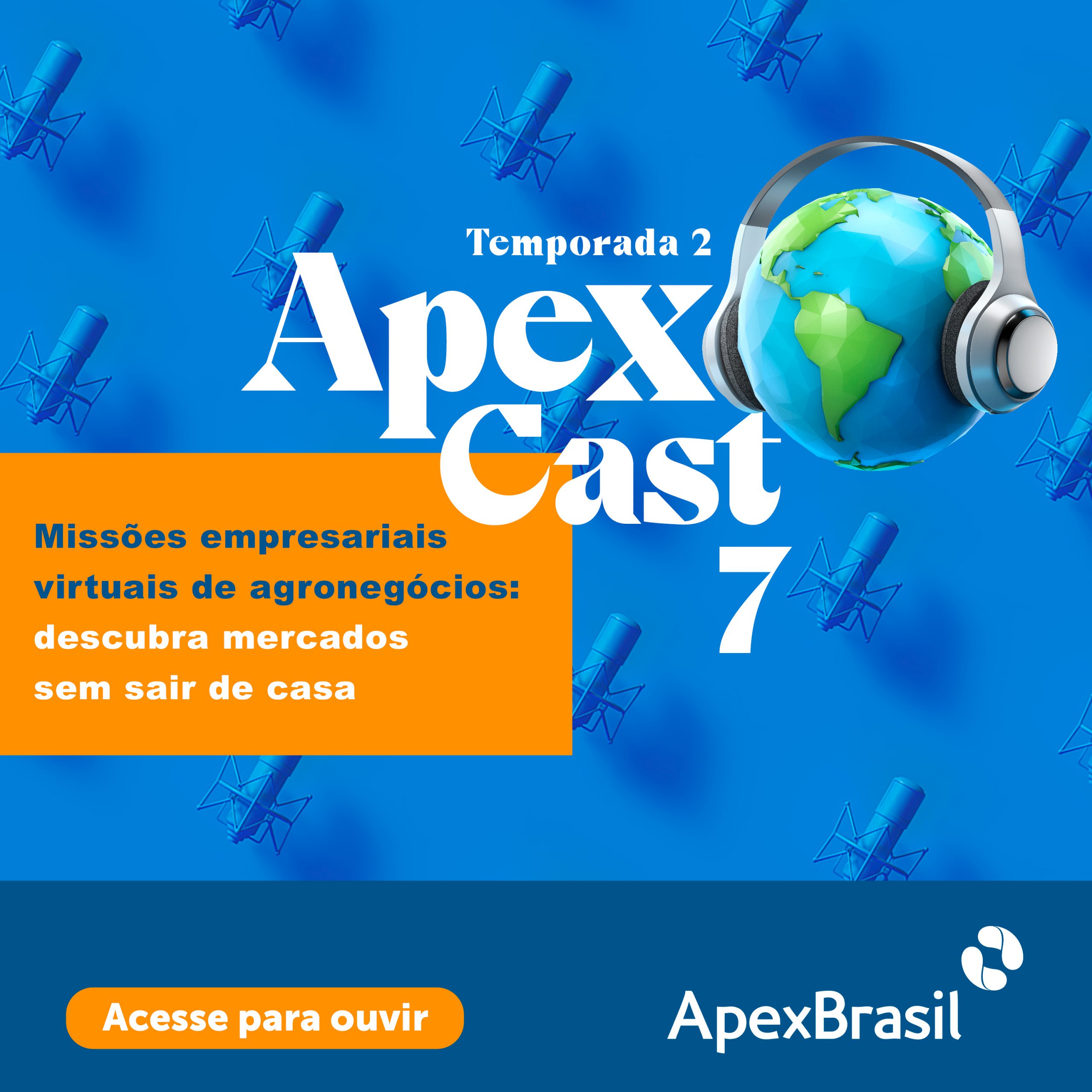 ApexCast apresenta as missões empresariais virtuais de agronegócios