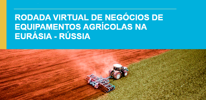 Tecnologia agrícola brasileira é negociada na Rússia