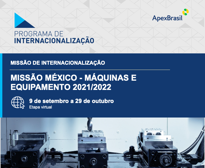 Participe da Missão México – Máquinas e Equipamentos 2021/2022